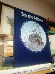 The Singular Excitement of Water Sports / Sports Afloat : The Family of Fshing Boats, Handling for Fisherman (Titles and Technical Images )