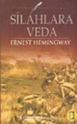 SİLAHLARA VEDA ERNEST HEMİNGWAY