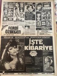 ŞEY HAFTALIK MAGAZİN GAZETESİ DOĞUM GÜNÜ HEDİYESİ  ( Turkish Newspaper ) - 28 ARALIK 1985 -TAM TAKIM 12 SAYFADIR -Gönül Yazar-Ahu Tuğba-Kenan Kalav-İbrahim Tatlıses-Oya Aydoğan-Zeki Müren-Orhan Gencebay-Kibariye-Türkan Şoray-Selami Şahin-Zerrin-Orhan Batıoğlu-Atilla Alpaflazayta-Bedia Akartürk-Fikret Hakan-Ermeni Madam TerziBaşçiyan-Yüksel Uzel-Küçük Emrah-Oya Aydoğan-Hüseyin Emre-Ümit Besen-Ayşe Mine-Barış Manço-Hüri Sapan-İzzet Altınmeşe-Müslüm Gürses-Mazhar Fuat Özkan-Kibariye-Erdoğan Berker-Okan Demiriş-Nilüfer-Ayşe Özdemir-Bülent Kınay-Oooo Gönül bu ne hal-Yılbaşı kazığı-İbo delirdi-Oya artık göğüslerini taşıyamıyor-Yılbaşı gecesi kalbiniz durabilir-Yeni yıl assolisti Zeki Müren-İşte Kibariye-40 milyona 10 şarkı-Karısı için yüzünü yaktı-Fotoğrafta ölümden dönen bir sanatçı görüyorsunuz-Gitti milyonlar