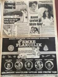 ŞEY HAFTALIK MAGAZİN GAZETESİ DOĞUM GÜNÜ HEDİYESİ  ( Turkish Newspaper ) - 28 ARALIK 1985 -TAM TAKIM 12 SAYFADIR -Gönül Yazar-Ahu Tuğba-Kenan Kalav-İbrahim Tatlıses-Oya Aydoğan-Zeki Müren-Orhan Gencebay-Kibariye-Türkan Şoray-Selami Şahin-Zerrin-Orhan Batıoğlu-Atilla Alpaflazayta-Bedia Akartürk-Fikret Hakan-Ermeni Madam TerziBaşçiyan-Yüksel Uzel-Küçük Emrah-Oya Aydoğan-Hüseyin Emre-Ümit Besen-Ayşe Mine-Barış Manço-Hüri Sapan-İzzet Altınmeşe-Müslüm Gürses-Mazhar Fuat Özkan-Kibariye-Erdoğan Berker-Okan Demiriş-Nilüfer-Ayşe Özdemir-Bülent Kınay-Oooo Gönül bu ne hal-Yılbaşı kazığı-İbo delirdi-Oya artık göğüslerini taşıyamıyor-Yılbaşı gecesi kalbiniz durabilir-Yeni yıl assolisti Zeki Müren-İşte Kibariye-40 milyona 10 şarkı-Karısı için yüzünü yaktı-Fotoğrafta ölümden dönen bir sanatçı görüyorsunuz-Gitti milyonlar