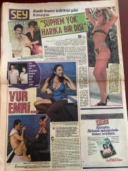 ŞEY HAFTALIK MAGAZİN GAZETESİ DOĞUM GÜNÜ HEDİYESİ  ( Turkish Newspaper ) - 8 HAZİRAN 1985 -TAM TAKIM 12 SAYFADIR -Zerrin Özer-Özkay Obael-Türkan Şoray-Cihan Ünal-Kadir İnanır-Harika Avcı-Oya Aydoğan-Zeynep Özal-Mehtap Ar-Nihal Köknar-Bilun Nazlıhan-İlhan Gündüz-Uğur Dündar-Ahu Tuğba-Kenan Kalav-Kemal Sunal-Barış Manço-Gencer Ayşe Gencer-Leman Sam-Haldun Dormen-Larry Coryell-Phillip Catherine-Hayko-Yıldız Arhan-Aslı Arhan-Nurten Güner-Sema Türel-Nejil Üsoy-Fethi Kasapoğlu-Hüseyin Can-Baba’lar Zerrin’i kurban etti-Süphem yok harika bir dişi-Vur emri-Bodrum ağır toplarını ateşledi-Evlilikleri kurtuldu-Kaçak suçsuz yine piyasada-Kağıt imzalayan o…pu mu oluyor-Zerrin’in hayalleri bir kez daha yıkıldı-Üçlü aşk-Kral sosyetikleşti-Aile boyu saadet-Ben keyif müziği yapıyorum-Dert yine aynı bilet