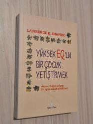 Yüksek EQ'lu Bir Çocuk Yetiştirmek
