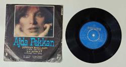 AJDA PEKKAN * YENİDEN BAŞLASIN * YA SONRA? * 45LİK PLAK