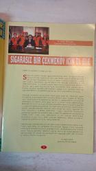 SİGARAYLA SAVAŞANLAR DERNEĞİ DERGİSİ - 22 NİSAN 1994 —  HÜSEYİN ÇELİK - SIDDIK ERASLAN - SELÇUK ALAGOZ HAYDİ ÇOCUKLAR DUMANSIZ BİR ÇEKMEKÖY İÇİN İŞ BAŞINA - SİGARA SALGINI - SİGARASIZ BİR ÇEKMEKÖY'E DOĞRU - SİGARAYLA SAVAŞANLAR DERGİSİ - SİGARAYLA SAVAŞANLAR DERNEĞİ - SİGARAYLA SAVAŞANLAR VAKFI - WHO'DAN ÖDÜL - SİGARANIN GERÇEK YÜZÜNÜ BİLİYOR MUYUZ - SİGARA İNSANLIĞIN NUMARALI SORUNUDUR - SİGARASIZ BİR TOPLUM İÇİN EL ELE - DUMAN AVCILARI TİYATROSU - DUMAN AVCILARI İZCİLERİ - SİGARAYLA SAVAŞIN TEMEL İLKELERİ - PASİF İÇİCİLİK - SİGARA ERKEN ÖLÜMLERİN BAŞLICA NEDENİ - SİGARA KALP VE DAMAR HASTALIKLARINA SEBEP - SİGARA ÇEŞİTLİ KANSERLERE YOL AÇAR - SİGARA DİĞER ÖLÜM SEBEPLERİNİ GEÇER - SİGARA KALP KRİZİ YAŞINI YİRMİLERE İNDİRDİ - SİGARA TİRYAKİLERİ SİGARAYI DEĞİL SİGARA ONLARI TÜKETİYOR - SİGARA İÇMEK ZORUNLU DEĞİLDİR - TEMİZ HAVA SOLUMA HAKKIMIZ - SİGARA İLE MÜCADELEDE YEREL YÖNETİMLERİN ROLÜ - ÇEKMEKÖY BELEDİYESİ KÜLTÜR HİZMETİ - TAM TAKIM EKSİKSİZ 16 SAYFA