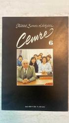 CEMRE KÜLTÜRE, SANATA, EDEBİYATA DERGİSİ - ARALIK 1991 — SAYI: 6 ABDURRAHMAN ŞEN - ZEKERİYA GÜMÜŞ - BEDİR ACAR - İSMAİL YEŞİLBAĞ - SADETTİN KAPLAN - ÜSTÜN İNANÇ - ÜNVER ORAL - HASAN AYCIN - DR. NURDOĞAN RİGEL - AHMET ÖZDEMİR - HALİT REFİĞ - M. ALİ BULUT - FAHRİ SERDAROĞLU - FERİDUN AĞANOĞLU  CEMRE’DEN BİN / ŞİİR - TÜRK DÜNYASI: ORTAK ALFABE KARARI - TÜRK HALK TİYATROSU VE EĞİTİMDE YERİ - KÜLTÜR / ÜSTÜN İNANÇ - HALK TİYATROSU / ÜNVER ORAL - KABLOLU TV / DR. NURDOĞAN RİGEL - KARİKATÜR / HASAN AYCIN - ÖZEL TV - ATATÜRK FİLMİ / AHMET ÖZDEMİR - AYIN SOHBETİ / HALİT REFİĞ - ŞAİRLER KONGRESİ’NİN ARDINDAN - AYIN ŞAİRİ / M. ALİ BULUT - FELSEFE / FAHRİ SERDAROĞLU - MUSİKİ - ŞİİR - ELEŞTİRİ - TİYATRO - KİTAP - SİNEMA - MİMARİ - VİDEO-SİNEMA - KÜLTÜR BAKANLIĞI KISA HABERLER - SANSÜRE TEPKİ - TAM TAKIM EKSİKSİZ 66 SAYFA
