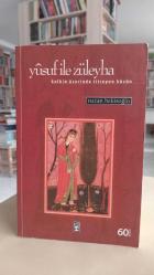 Yusuf ile Züleyha - Kalbin Üzerinde Titreyen Hüzün