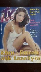 HÜRRİYET TV MAGAZİN DERGİSİ - 1/7 MAYIS 1999 -SİBEL CAN - HÜLYA AVŞAR - ÖZLEM YILDIZ - EBRU - EMRAH - KAHTALI MİÇİ - MİM KEMAL ÖKE - ZÜBEYDE DEMİR - REM - BULUT ARAS - CENGİZ KÜÇÜKAYVAZ - NEDİM SABAN - ŞORAY UZUN - ENVER ÖREN - ALİ BARANSEL - SEDA SAYAN - CÜNEYT ARKIN - İZZET ALTINMEŞE - SELAMİ ŞAHİN - ÖZCAN DENİZ - İBRAHİM TATLISES - ASENA - MANSUR ARK - CEM ÖZER - ALEV DİLSİZ - BAŞAK DOĞRU - TOPRAK SERGEN - SEVİNÇ ERBULAK - MİRAY ÖKTEM - DİDEM UZEL - MURAT BATUM - CLAUS HIPP - SİBEL İLE HÜLYA'YA TEPKİ - TATLI KAÇIKLAR'A SUÇÜSTÜ - ÖZLEM YILDIZ'IN ÇILGIN GECESİ - EBRU EMRAH AŞK TAZELİYOR - SAÇSIZLIĞA KALICI ÇÖZÜMLER - REYTİNG HAMDİ'NİN SAĞ KOLU KOPTU - MİLYARLARI ALDILAR NEREDELER - İBO SHOW KANAL 6'DA MI - LAF LAFI AÇIYOR - GECE RAKİP TANIMIYOR - KALDIĞI YERDEN DEVAM - SAHNEDEN STÜDYOYA - ÇOCUK İÇİN HENÜZ ERKEN - ORGANİK TARIM VE HAYVANCILIK NEDİR- KADİR İNANIR - NECLA NAZIR - OKTAR DURUKAN - UĞUR DÜNDAR - DEFNE SAMYELİ - ORHAN AKSOY - PHILLIP BORSOS - KURT RUSSELL - MARIE  - 34 SAYFA