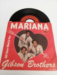 GİBSON BROTHERS , MARİANA ,45LİK PLAK 1980 ALMANYA BASKI