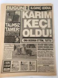 BUGÜN 2 GAZETESİ - 25 ŞUBAT 1991 - TAM TAKIM 8 SAYFADIR -Hülya-Şarkıcı Emel-Spiker Orhan-Kubilay Gülbeyk-Mualla-Hz. Muhammed-Zerrin Erdoğan-Prof. Dr. Yıldız Tümerdem-Carmelo Bago-Reha Erus-Saliha Aydın-Zülküf Dede-Nuriye-İbrahim Ayaz-Melike-Üner Önder-Nuik Korkunç intikam-Güzel Hülya AIDS bulaştırdığı sevgilisi tarafından öldürüldü-Katil zanlısı İranlı patron-Kocamı gerdek gecesi bağladılar-Hz. Muhammed’e de büyü yapmışlardı-Ölen kız tabutta canlandı-Regl-Kolejli kızlarda adet dönemi erken başlıyor-Bu kadın dövülür-Mucize-Bombalar camileri vuramadı-Arka koltukta aşk-Aşk kurbanı-İstediğin cinste doğur-Karım keçi oldu-Bana yüz çevirme Nuriye’m-Zülküf Dede karısı sandığı keçisini hoca hoca dolaştırıyor Gülmece güldürmece-Üner Önder-Nuik
