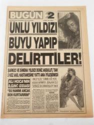 BUGÜN 2 GAZETESİ - 12 MAYIS 1991 - TAM TAKIM 8 SAYFADIR -Pıcasso’ya hayat veren sır - Deniz Akbulut-Ali Hoca-Ellen Eüler-Yıldız Arıkan-Melike-Piri Reis-Turhan Göker-Kamil Kaya-Düzce-Melike-Üner Önder-Nuik Ünlü yıldızı büyü yapıp delirttiler-Ali Hoca’nın ilginç iddiası bu hanımı ancak ben kurtarırım-İlahi tesadüf-İlginç olay Piri Reis uzaya mı çıktı-Kendinizi motive edin-Köy ağasının müthiş intikamı Gülmece güldürmece-Üner Önder-Nuik