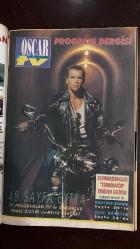 MİLLİYET OSCAR MAGAZİN TV DERGİSİ - SAYI : 17 - 30 OCAK/5 ŞUBAT -RUHAT MENGİ - SEZEN CUMHUR ÖNAL - UĞUR YÜCEL - YÜCEL YENER - BÜLENT VAROL - CANAN YERKAZ - SONIA VIWANI - AYLİN LİVANELİ - HAKAN URAL - B.WILLIAMS - PETER STEINER - JIM MALDEN - GINA JANSEN - OLGA TOGNI - JEAN PIAT - JERRY LEWIS - V.PRINCIPALL - KARL DALL - OLINIKA - SEAN CONNERY - M.DOUGLAS - LEWIS COLLINS - P.M.GLASER - JIM SINCLAIR  YENİDEN EKRANA DÖNÜYOR - DÜNÜ BUGÜNÜ - YENİ PROJELERİNİ ANLATIYOR - SEVGİ BAĞLARI - TERMİNATÖR YENİDEN GELİYOR - YENİLİĞİN MİMARI - EVİN HAKİMİ - KARTALIN EŞİ - DANSÇI KIZLAR - CENNETTE BİR HAFTA SONU - YENİLMEZLER - PARA DELİSİ - DİĞERLERİ GİBİ BİR İŞ - ÇİRKİNİLER EVİ - 007 JAMES BOND ATEŞ TOPU - SİYAH YAĞMUR - KOMANDO - DÜĞÜN OPERA - HEP ŞANSLI OLDUM - ERTEM GÖREÇ - NECLA NAZIR - E.PEKTAŞ - KEMAL SUNAL - ZEKİ MÜREN - ÖZTÜRK SERENGİL - S.TOZAN - SAM FIRSTENBERG - DAVID BRADLEY - MARK DACASCOS - ROSS HAGEN - P.J.SOLES - H.HOWEL - GILBERT MOSES - ROSCOE ORMAN - DIANA SANDS - THAL  - 80 SAYFA