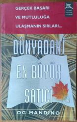 dünyadaki en büyük satıcı gerçek başarı ve mutluluğa ulaşmanın sırları