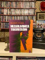 MEZARLARINIZA TÜKÜRECEĞİM