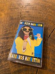 BARBAROS HAYRETTİN - BEN SİZİN BABANIZIM - KASET