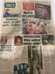 TERCÜMAN GAZETESİ İNCİ İLAVESİ DOĞUM GÜNÜ HEDİYESİ - 13 ŞUBAT 1984 - 4 SAYFADIR -Bahar Öztan-Jaclyn Smith-Linda Gray-Joan Collins-Nancy Reagan-Bilgen Bengü-Gina Lollobrigida-Sibel Savaş-Ahmet Tunc-İpek Pınar-Enver Dönsel-Dr. Kimran Şenel-Fatoş-Begip Koşoğlu-Faruk Ayvazoğlu-Faruk Ayyüce-Tanı-Esma Kireçci-Bahar Öztan: Bir filmden aldığım para yine o filmin elbise berber ve diğer harcamalarına gidiyor-Elde var sıfır-1 milyon kazanıyorum 1 milyon harcıyorum-Dünyanın en süslü kadınları seçildi-Türkiye’nin güneşi kutulara doldurulacak-Güneş kutusu Türkiye’de 500 bin ile 1 milyon lira arasında satılacak-Sevmek mi yaşamak mı-Dünyanın en şanslı kişileri işlerini sevenlerdir-Negeli aksesuarlar-Bilim teknik-Böcekler aerodinamik kanunlarına meydan okuyor-Sağlığımız ve biz-Sağ kalp yetmezliği nedir-Fatoş’la başbaşa-Mor renkte lekeler ve tedavisi-Üç soru üç cevap-En ilgi çekici dans türü hangi danstır-Gündüzleri ninni geceleri şarkı söylüyor-Mark’ın ters yüzü-TRT renkli yayına geçiş için 3 milyar li