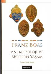 ANTROPOLOJİ ve MODERN YAŞAM