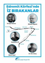 Edremit Körfezi'nde İz Bırakanlar