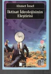 İKTİSAT İDEOLOJİSİNİN ELEŞTİRİSİ