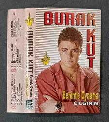 SADECE KARTONETTİR * KASET YOKTUR * BURAK KUT * BENİMLE OYNAMA / ÇILGINIM