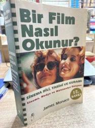BİR FİLM NASIL OKUNUR? - SİNEMA DİLİ, TARİHİ VE KURAMI / SİNEMA, MEDYA VE MÜLTİMEDYA DÜNYASI