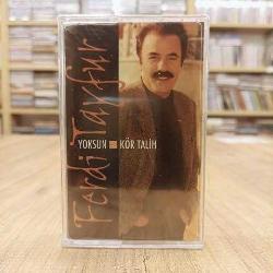 FERDİ TAYFUR YOKSUN KÖR TALİH KASET JELATİNLİ