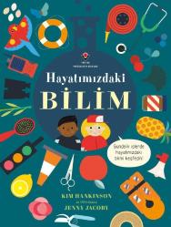 Hayatımızdaki Bilim / TÜBİTAK / Yaş Grubu:9+ Yaş