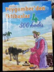 Hz. Peygamber'den İktibaslar 4   - 500 Hadis (Cep Boy)