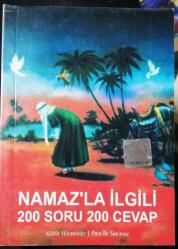 NAMAZLA İLGİLİ 200 SORU 200 CEVAP