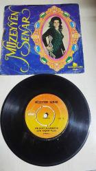 MÜZEYYEN SENAR BİR DOST BULAMADIM GÜN AKŞAM OLDU UYKYDAMISIN SEVGİLİ YARİM FERAYE 45 LİK