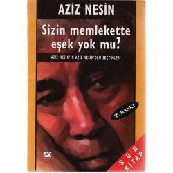 SİZİN MEMLEKETTE EŞEK YOK MU?