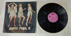 İSTANBUL ÇALGICILARI İSTANBUL ŞARKICILARI * DISCO FASIL 2 * 1979 DÖNEM BASKI  * 33LÜK PLAK