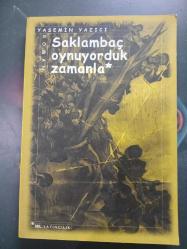 Saklambaç Oynuyorduk Zamanla