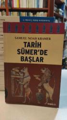 TARİH SÜMER'DE BAŞLAR