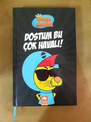 Kral Şakir - Dostum Bu Çok Havalı - Ciltli*