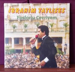 Fosforlu Cevriyem (Plak) İbrahim Tatlıses