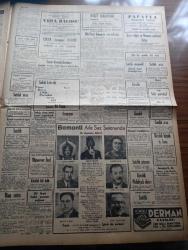 ULUS GAZETESİ - TURKİSH NEWSPAPER - 23 NİSAN 1949 - PRENSİPLER ETRAFINDA YAZAN HÜSEYİN CAHİT YALÇIN BAŞMAKALE - BUGÜN MİLLİ EGEMENLİK VE ÇOCUK BAYRAMIMIZ - CUMHURBAŞKANIMIZ İSMET İNÖNÜ DÜN DE SİNOP'TA HALKLA GÖRÜŞTÜ - TÜRKİYE BÜYÜK MİLLET MECLİSİ BUNDAN 29 YIL ÖNCE BUGÜN 23 NİSAN 1920'DE ANKARA'DA AÇILMIŞTI - FRANSIZ DIŞ BAKANI ROBERT SCHUMANN'A GÖRE BERLİN ABLUKASI İÇİN GÖRÜŞME OLUYORMUŞ - KADIN RESSAMLARIMIZ YAZAN PEYAMİ SAFA - DİL TARİH VE COĞRAFYA FAKÜLTESİ ÖĞRENCİ DERNEĞİNİN ŞİİR GÜNÜ FOTOĞRAF - TURGUT DEMİRPOLAT DUY ŞİİRİ - 3 KONSER YAZAN MESUT CEMİL - KUSURLAR VE DALGINLIK PSİKOLOJİSİ YAZAN RASİM ADASAL - BİR HİNT BALE HEYETİ GELİYOR - ALBAY HÜSNÜ ZAİM DİYOR Kİ SURİYE TÜRKİYE İLE DOSTLUK SİYASETİ GÜTMEK EMELİNDEDİR - DEMİRSPOR EMNİYET MAÇININ ÖNEMİ - ISMARLAMA İHTİLAL ÇEVİREN REŞAT NURİ GÜNTEKİN - LEYLA HÜSNÜ YUSUF HÜSNÜ SABİTE TUR SITKI AKÇATEPE BOMONTİ AİLE SAZ SALONUNDA - ANKARA KIZ LİSESİ TAKIMI FOTOĞRAF - BUKET LOKANTASI - HAYAL YOLU FİLMİ BÜYÜK SİNEMADA - ÜÇ MAVİ MELEK