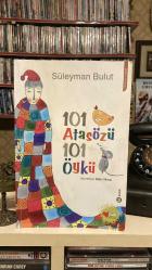 101 Atasözü 101 Öykü