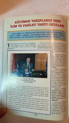 CUMHURİYETİN 75. YILI ÖZEL SAYISI DERGİSİ - 29 EKİM 1998 SAYI: 03  ABDULLAH YAZICI - SEBAHATTİN GENCAL - İLHAN BİNGÖL - ABDÜLVAHAP YILDIRIM - SEFER EKŞİ - CENGİZHAN GAMSIZ - REYHAN KALA - NESİBE ÖZDENKAYA - M. BİLAL YAMAK - ABDULLAH SÖNMEZ - DERYA AĞIRLAR - ZÜLFİKAROĞLU  TÜRKİYE CUMHURİYETİ'NİN 75. YILI - VAKIF HAFTASI - VAKIFLARIN TARİHİ GELİŞİMİ - VAKIFLARIN EĞİTİMDEKİ YERİ - İLİM VE FAZİLET VAKFI - CUMHURİYET VE EĞİTİM - VAKIF ŞUURU - VAKIFLAR KONULU ŞİİR YARIŞMASI - VAKIF VE EĞİTİM KONULU KOMPOZİSYONLAR - CUMHURİYETİN 75. YILI ETKİNLİKLERİ - MEZUN BAŞARILARI - PANEL VE SEMPOZYUMLAR - ÖZEL FAZİLET EĞİTİM KURUMLARI - SANAT VE KÜLTÜR ESERLERİ - VAKIFLARIN MİLLİ KÜLTÜRE KATKISI  - TAM TAKIM EKSİKSİZ 66 SAYFA