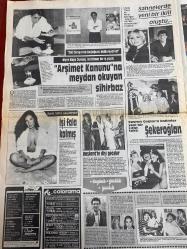 ŞEY HAFTALIK MAGAZİN GAZETESİ DOĞUM GÜNÜ HEDİYESİ  ( Turkish Newspaper ) - 8 EKİM 1988 -TAM TAKIM 12 SAYFADIR -Banu Alkan-Halit Narin-Nazan Şoray-Sevtap Parman-Emel Sayın-Cihaner Dericilik-Gönül Yazar-Ferdi Özbeğen-Zafir Seba-Devran Çağlar-Barış Manço-Orhan Gencebay-Timur Selçuk-Tayfun Türkili-Yüksel Uzel-Nebahat Çehre-Hakan Aslan-Meral Oğuz-Bahar Öztan-Hülya Avşar-Müjde Ar-Zeki Müren-Hüseyin Turkoğlu-Yaşar Kemal-Zülfü Livaneli-Şirin Devrim-Çiğdem Selışık-Ayşe Egemen-Yaşar Güçlü-Coşkun Sabah-Çiğdem Talu-Fulden Uras-Ferdi Tayfur-Ahmet Selçuk İlkan-Nigar Uluerler-Zerrin Özer-Tülay Özer-Nuray Hafiftaş-Menekşe Gözlü-Atilla Atasoy-Kadir İnanır-Hülya Avşar-Nilüfer Öz-Gıcık-Üçlü rezalet-Gösteremlik anne-Son koca adayı-Gel mayonla kravatını al-Emel Sayın’ın cücelik korkusu-Deri modasında Cihaner damgası-Yaktın bizi AET-Banu’ya teselli kaseti-Arşimet Kanunu’na meydan okuyan sihirbaz-İşi falla kalmış-Başkent’te dişi geceler-Şeker oğlan-Karşıma Batı müziği değil benim müziğimi bileni çıkarsınlar-