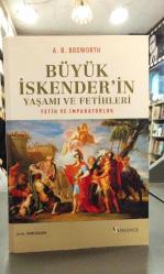 Büyük İskender'in Yaşamı ve Fetihleri