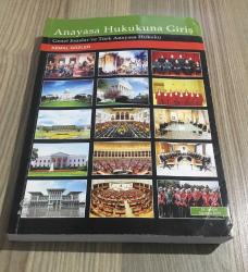 ANAYASA HUKUKUNA GİRİŞ Genel Esaslar ve Türk Anayasa Hukuku 25.baskı - 2016