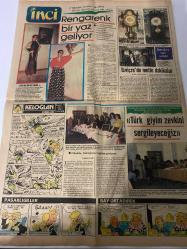 TERCÜMAN GAZETESİ İNCİ İLAVESİ DOĞUM GÜNÜ HEDİYESİ - 6 MAYIS 1984 - 6 SAYFADIR -Serpil Çakmaklı-Nükhet Duru-Tekin Akmansoy-Nuriye Cidamlı-Berhan Şimşek-Sevim Demir-Metin Akpınar-Müjdat Gezen-Sabahattin Işık-Pearl S. Buck-Neval Barlas-Dr. Kınran Şenel-Fatoş-Sabri Süter-Selma Lagerlöf-Müjde Ar-Cihan Ünal-Barbra Streisand-Ayşan Suat-İsmet Atıf Duru-Derya Sarı-Ayşe Teymur Yeşilçam’ın Carmen’i Olacağım-Altın Makas-Altın Tığ-İlk 3-Sevmek mi Yaşamak mı-İki Aşk Arasında-Kadınlarda Saç Dökülmesi Artıyor-Komplekslerimizi Yenmek Elimizde-Kadınlığın 2’nci Dönemi-Merakını Söyle Kim Olduğumu Söyleyeyim-Gerçek Aşkım-Kendinizden Memnun Musunuz-Yaramaz Sincaplar-Olur mu Olur-Rengarenk Bir Yaz Geliyor-İsviçre’de Mutlu Dakikalar-Türk Giyim Zevkini Sergileyeceğiz Keloğlan-Yazan ve Çizen: Ziya Şafak-Pasaklıgiller-Yazan ve Çizen: Latif Demirci-Bay Ortadirek-Yazan ve Çizen: Oğuz Aral