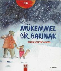 Mükemmel bir barınak