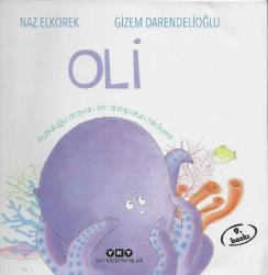 Oli Mutluluğu arayan bir ahtapotun hikayesi