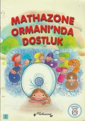 Mathazone ormanında dostluk