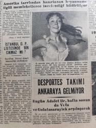 Yeni Ulus Gazetesi - Turkish Newspaper - 7 Nisan 1954 - sahte demokratlar yazan Hüseyin Cahit Yalçın Başmakale - İsmet İnönü Malatya'ya bu sabah hareket ediyor - CHP Genel Başkanı ilk seçim konuşmasını yapacak - seçime yaklaşırken işçiler önemli kararlar alıyorlar - Mısır'da yeni tedbirler alınıyor - iktidarın kaç günü kaldı - 18 yaşında ateş gibi bir kız olan Jocelyn Britton artist olmak istiyor fotoğraf - Danıştay hapis cezası giyen belediye başkanlığına vazife yaptırılmamasını kararlaştırdı - Celal Bayar Ankara'da - DESPORTES takımı Ankara'ya geliyor - köylü Partisi genel başkanı Remzi Oğuz Arık yerine kim gelecek - aramızda yaşayamazsın filmi başrolde Reşit Gürzap Gülistan Güzey Park ve Sus sinemasında - Melike El Cemal Esenparkta - çocuk sayfası - küçük kardeşlerin köşesi - İnternational traktörlerin şampiyonu - Ankara İstanbul Radyosu Programı - Volfran Çamaşır Suyu - aşk ızdıraptır filmi Park sinemasında - leylaklar altında filmi Türkocağı Nilgün - Baykara'nın serüvenleri
