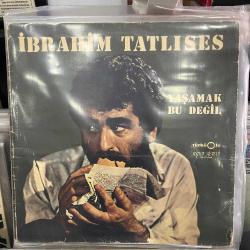 İBRAHİM TATLISES - YAŞAMAK BU DEĞİL 05249