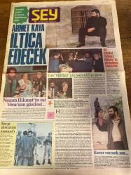 ŞEY HAFTALIK MAGAZİN GAZETESİ DOĞUM GÜNÜ HEDİYESİ  ( Turkish Newspaper ) - 2 KASIM 1990 -TAM TAKIM 10 SAYFADIR -Ahmet Kaya-Nazım Hikmet-Vera Yıldız-Yılmaz Güney-Nilüfer Öz-Leyla Soner-Neslihan Alkan-İpek Pınar-Nigar Uluer-Gönül Öner-Gönül Dener-Harika Avcı-Ercan Turgut-Adnan Senses-Kadir İnanır-Zuhal Olcay-Mualla Özbek-Canan Yaka-Ayfer Yalçın-Ahmet Kaya iltica edecek-Nazım Hikmet’in eşi Vera’nın gözdesi-Ali Noğaytürk-Adnan Şenses-Serma Türel-Saadet Gürsoy-Hülya Yalçın-Bayhan Süngü-Hüseyin Koç-Vehbi Koç-Haydar Altun-Güney Altun-Refet Duygu-Ezgi Şener-Süheyla Alkan-Ayşe Atakan-Mahmut Ayan-Gülay Altun-Ömer Koç-Hüsam Benço-Nazmi Koç-Semahat Arsel-Ferit Meriçten-Reyhan Karaca-Hüseyin Alkan-Mehmet Süha Şenol-Şule Koç-Saadet Gürsoy-Nihat Alper-Coşkun-Gülşen Sayın-Şeytanın büyük aşkı-Eski kocadan yeni baskın-Donsuzlar kol geziyor-Tavernacıların kucağındaki türbanlı-Sahnede film teklifi-Stüdyo FT’de anında görüntü-Fena alıştık-Gönül’den gönüllü mankenlik-Zuhal’in gizli yüzü-Kadir’in büyük ayıbı