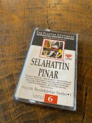 TAŞ PLAKTAN GÜNÜMÜZE / BÜYÜK BESTEKARLAR SERİSİ - SELAHATTİN PINAR - KASET