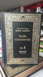 İMAM GAZALİ-İHYAU ULUMİ`D-DİN CİLT 1